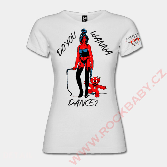 Dámské tričko - Do you wanna dance? (MO999)