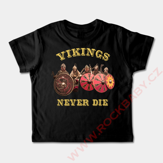 Dětské tričko krátký rukáv - Vikings Never Die