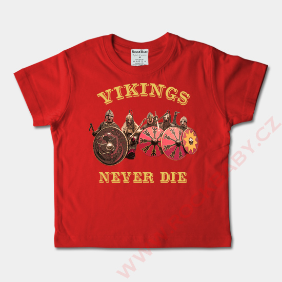 Dětské tričko krátký rukáv - Vikings Never Die
