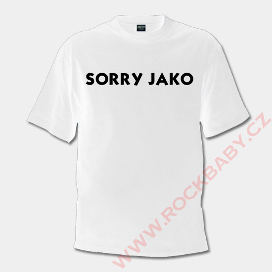 Pánské tričko - SORRY JAKO