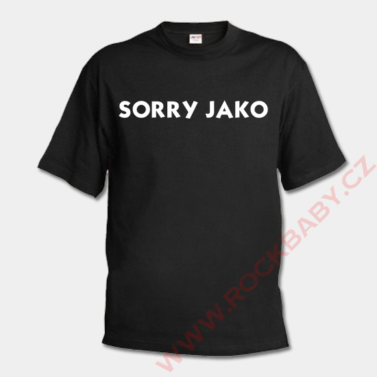 Pánské tričko - SORRY JAKO