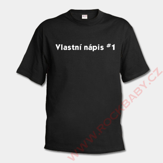 Pánske tričko - Vlastný nápis 1