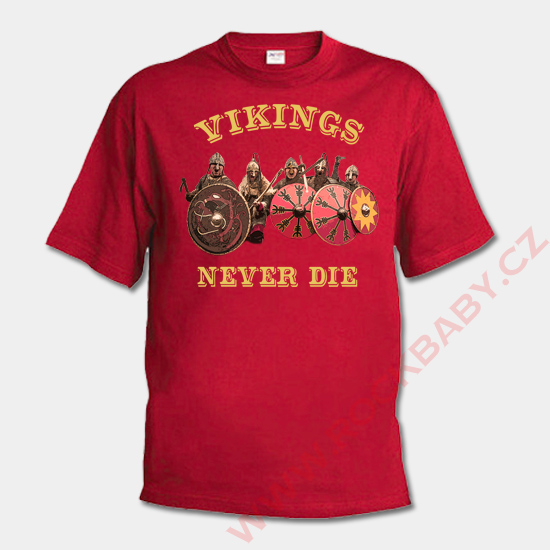 Pánske tričko - Vikings Never Die